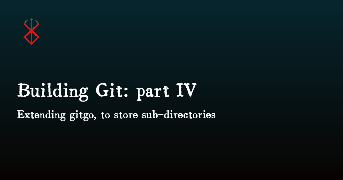 Just Build it... - Building Git: part IV